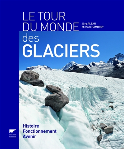 Tour du monde des glaciers