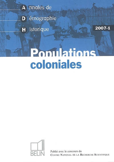 Annales de démographie historique. . 1 (2007) , Populations coloniales
