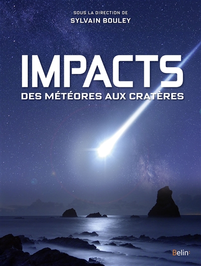 Impacts : des météores aux cratères