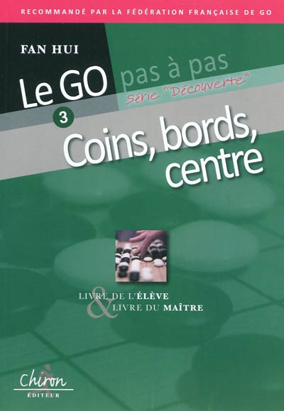 Coins, bords, centre : livre de l'élève & livre du maître