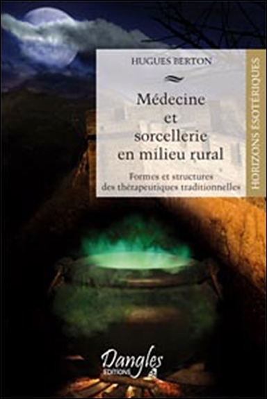 Médecine et sorcellerie en milieu rural : formes et structures des thérapeutiques traditionnelles : niveaux d'appartenance et modèle des parties