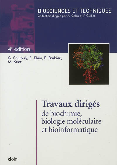 Travaux dirigés de biochimie, biologie moléculaire et bioinformatique