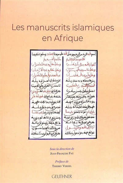 Les manuscrits islamiques en Afrique : actes du colloque du 23 au 24 octobre 2021, [Alexandrie]