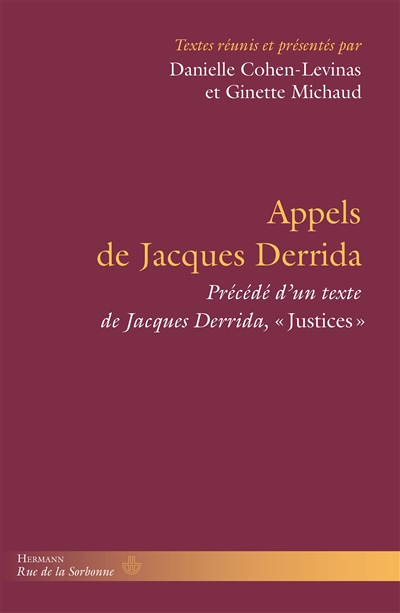 Appels de Jacques Derrida Précédé de Justices