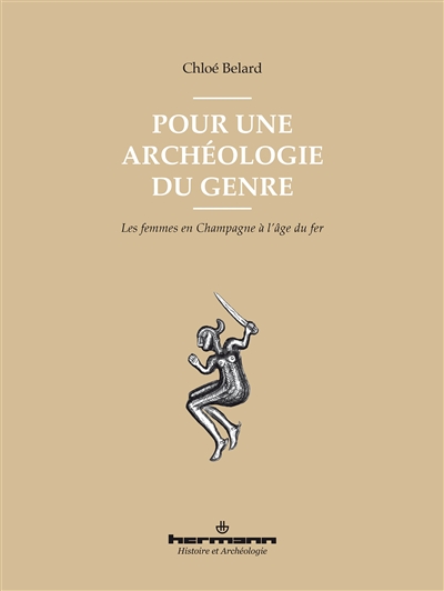 Pour une archéologie du genre : les femmes en Champagne à l'âge du fer