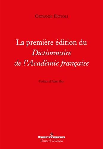 La première édition du "Dictionnaire de l'Académie française"