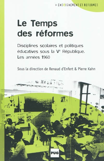 Le temps des réformes : disciplines scolaires et politiques éducatives sous la Cinquième République : les années 1960