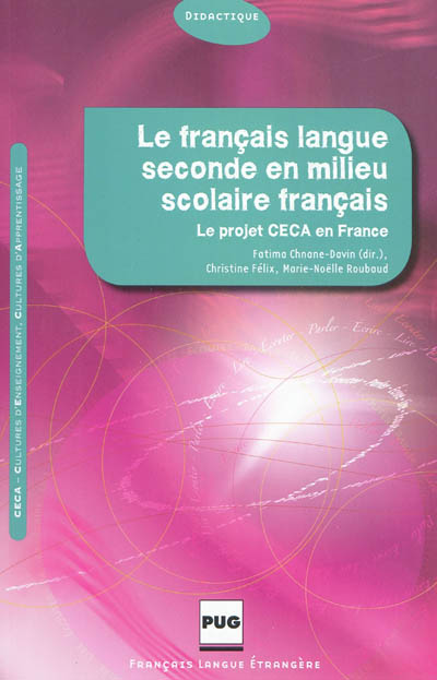 Le français langue seconde en milieu scolaire français : le projet CECA en France