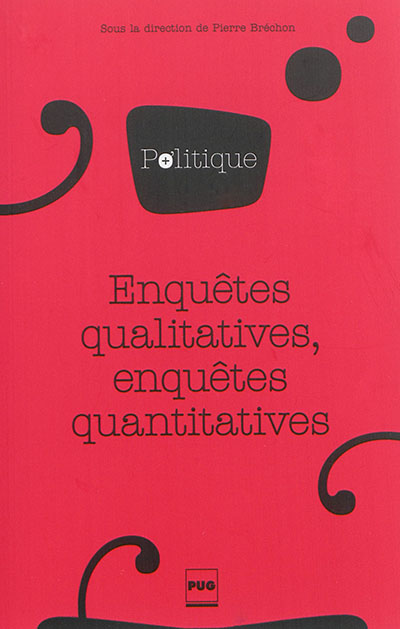 Enquêtes qualitatives, enquêtes quantitatives