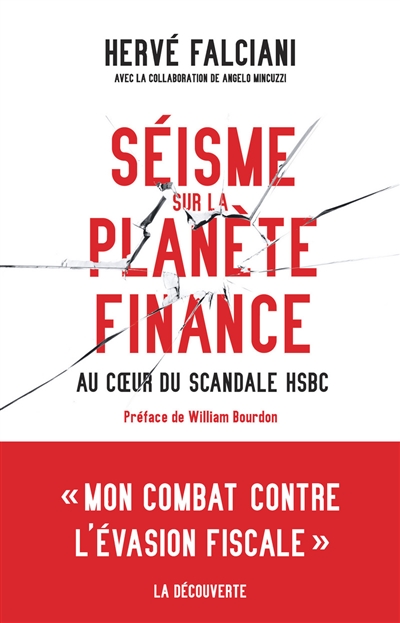 Séisme sur la planète finance : au coeur du scandale HSBC
