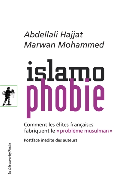 Islamophobie : comment les élites françaises fabriquent le "problème musulman"