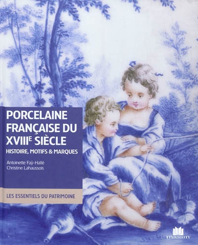 Porcelaine française du XVIIIe siècle