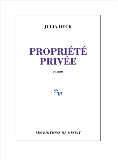 Propriété privée : roman