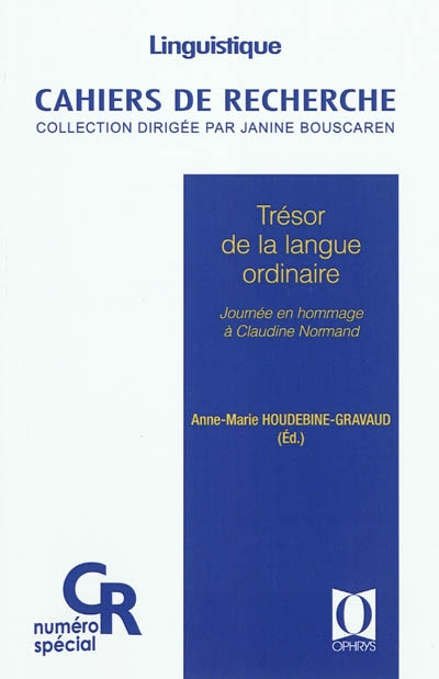 Trésor de la langue ordinaire : journée en hommage à Claudine Normand, 27 novembre 2008