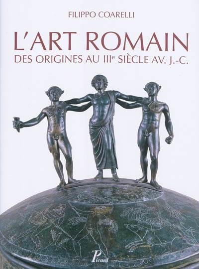 L'art romain des origines au IIIe siècle av. J.-C.