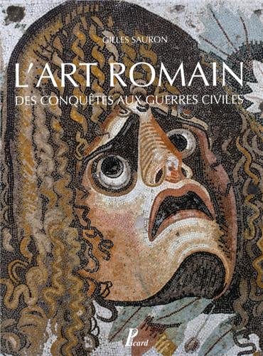 L'art romain des conquêtes aux guerres civiles