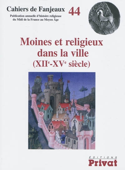 Moines et religieux dans la ville (XIIe-XVe siècle)