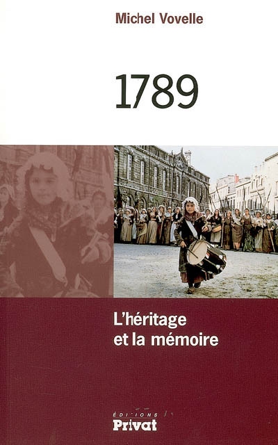 1789, l'héritage et la mémoire