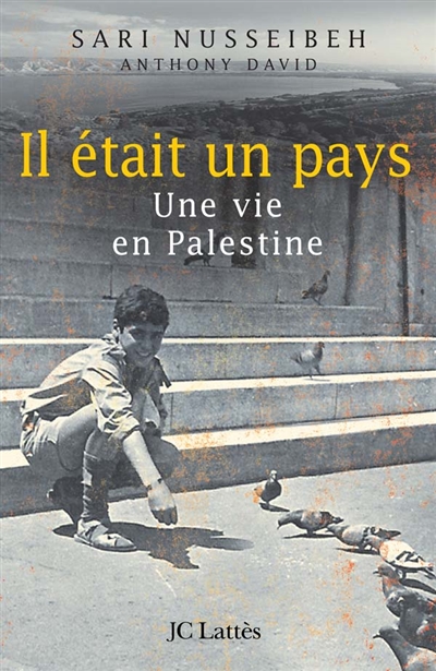 Il était un pays : une vie en Palestine