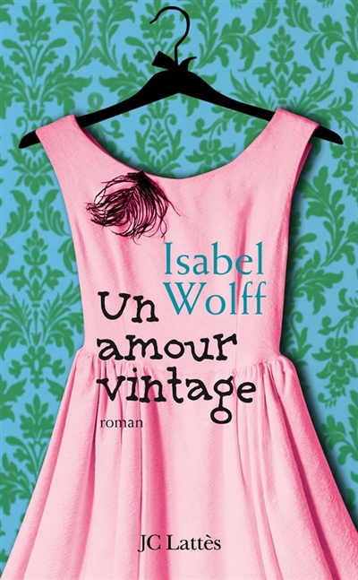 Un amour vintage : roman