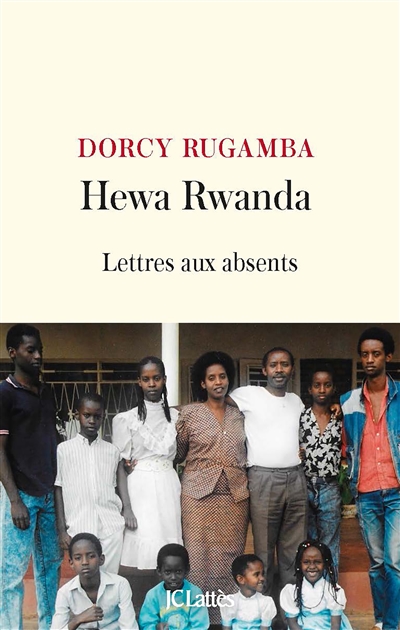 Hewa Rwanda : lettre aux absents