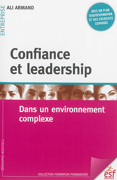 Confiance et leadership : dans un environnement complexe