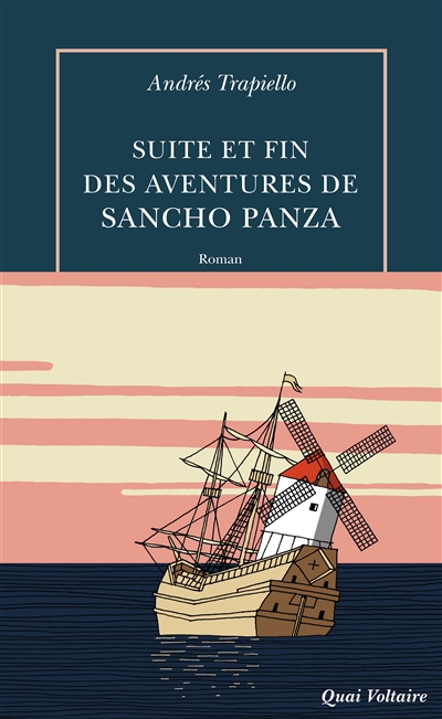 Suite et fin des aventures de Sancho Panza : roman