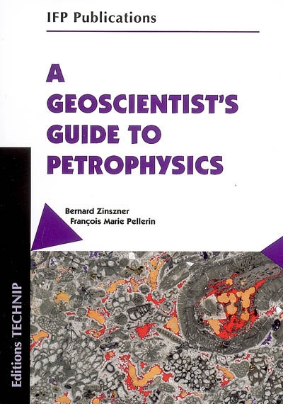 A geoscientist's guide to petrophysics