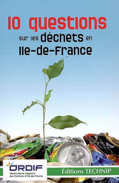 10 questions sur les déchets en Ile-de-France