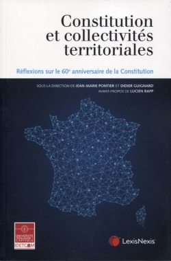 Constitution et collectivités territoriales : réflexions sur le 60e anniversaire de la Constitution