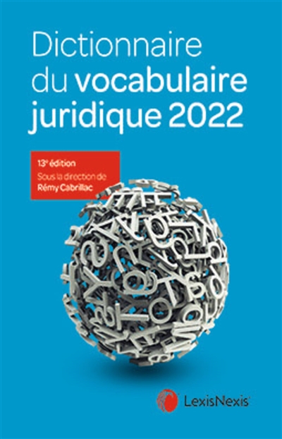 Dictionnaire du vocabulaire juridique 2022