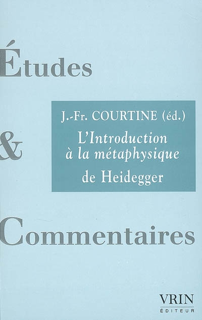 L'"Introduction à la métaphysique" de Heidegger