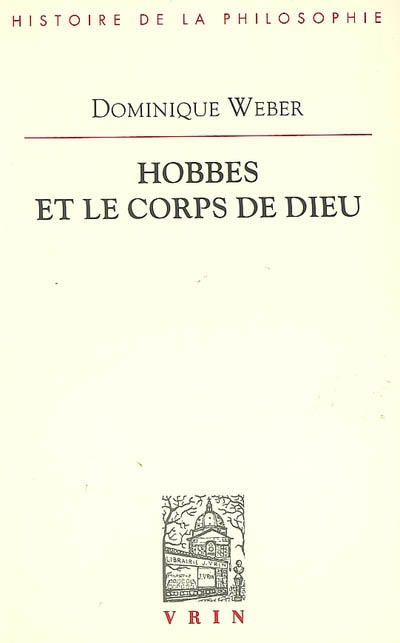 Hobbes et le corps de Dieu : "idem esse ens & corpus"
