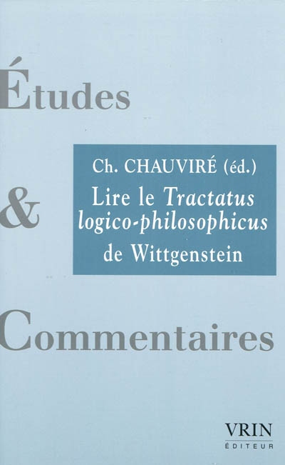 Lire le "Tractacus logico-philosophicus" de Wittgenstein