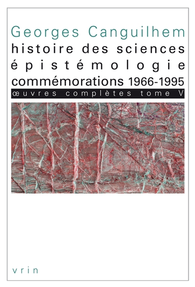 Histoire des sciences, épistémologie, commémorations : 1966-1995