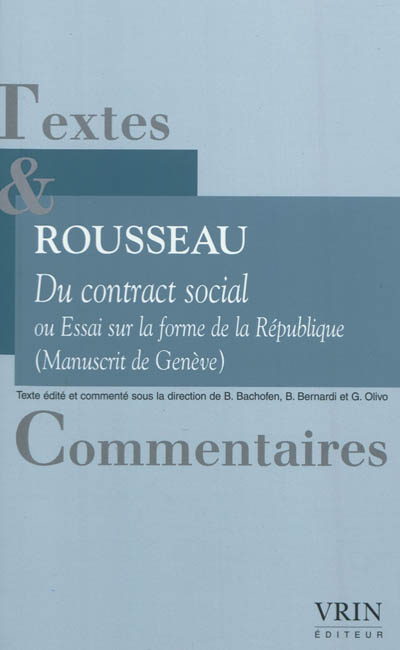 Du contrat social ou Essai sur la forme de la République : Manuscrit de Genève