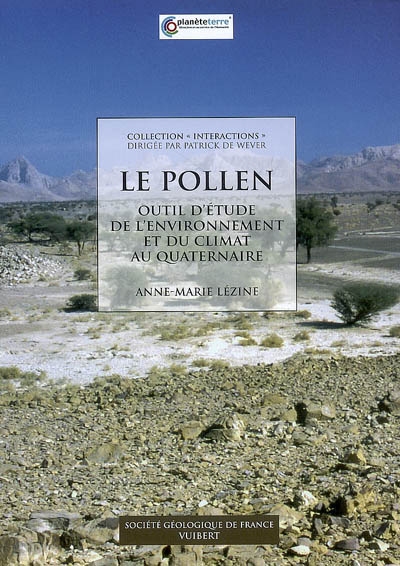 Le pollen : outil de l'étude de l'environnement et du climat au quaternaire