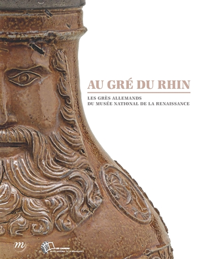 Au gré du Rhin : les grès allemands du Musée national de la Renaissance