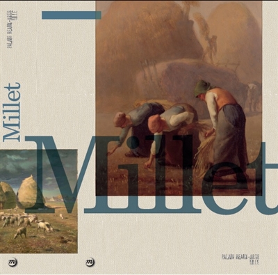 Millet : exposition au Palais des beaux-arts de Lille, du 13 octobre 2017 au 22 janvier 2018