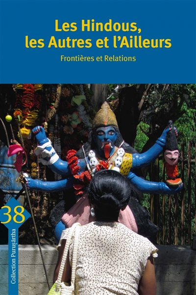Les hindous, les autres et l'ailleurs : frontières et relations