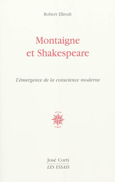 Montaigne et Shakespeare : l'émergence de la conscience moderne