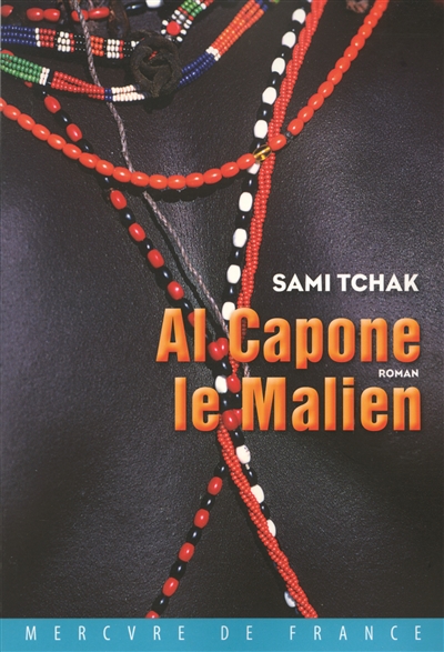 Al Capone le Malien : roman