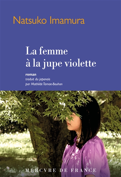 La femme à la jupe violette : roman