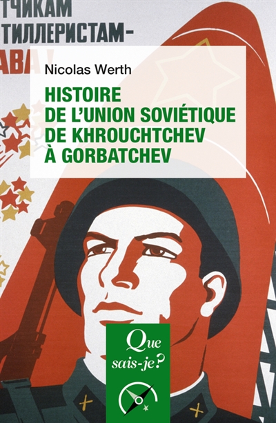 Histoire de l'Union soviétique , De Khrouchtchev à Gorbatchev : 1953-1991
