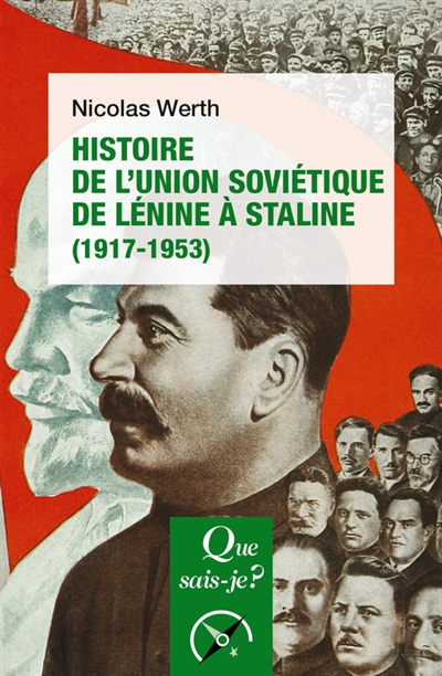 Histoire de l'Union soviétique de Lénine à Staline : 1917-1953