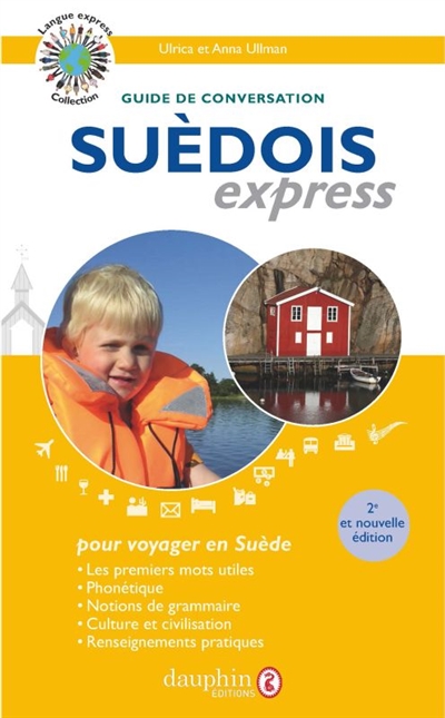Suédois express : guide de conversation : pour voyager en Suède