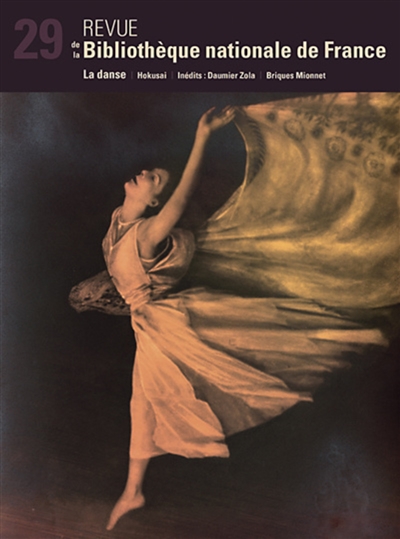 La danse : revue de la Bibliothèque nationale de France, n° 29