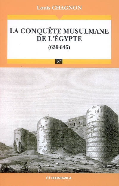 La conquête musulmane de l'Égypte : 639-646