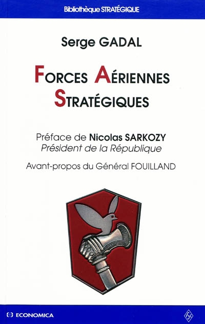 Forces aériennes stratégiques : histoire des deux premières composantes de la dissuasion française