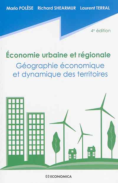 Économie urbaine et régionale : géographie économique et dynamique des territoires